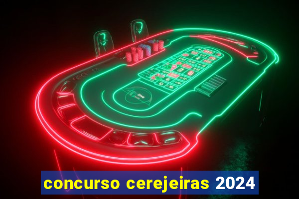 concurso cerejeiras 2024